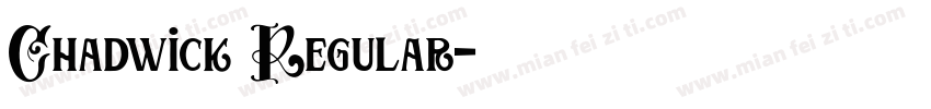 Chadwick Regular字体转换